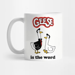 Geese Is The Word Mug